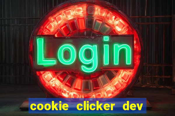 cookie clicker dev tools hack